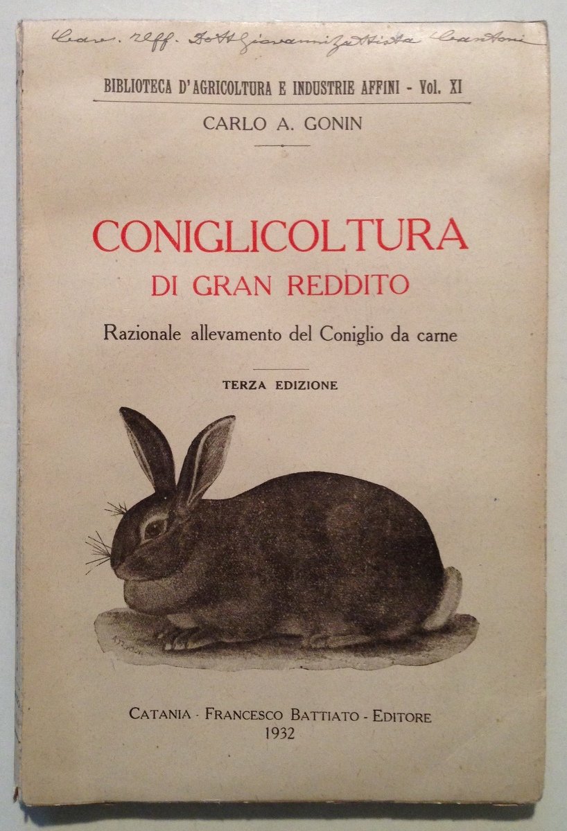 C. A. Gonin Conigliocultura di Gran Reddito Razionale Allevamento Coniglio …