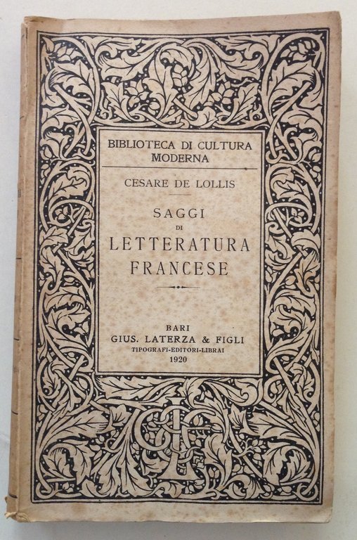 C. De Lollis Saggi di Letteratura Francese Laterza Ed. Bari 1920