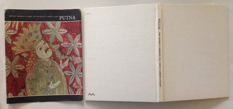 C. Moisescu M. A. Musicescu A. Sirli Putna Monastero Putna Ed Meridiane 1982