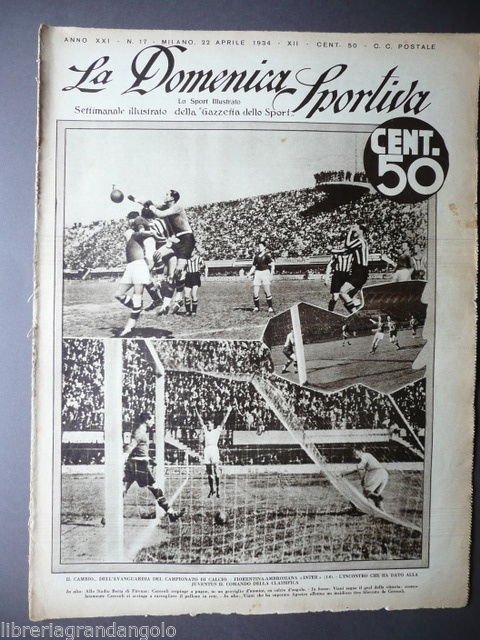 Calcio Domenica Sportiva 1934 Fiorentina Ambrosiana Stadio Berta Juventus Sport