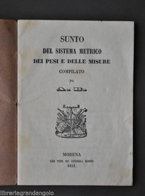 Calcolo Computo Sunto Sistema Metrico Decimale Pesi Misure Modena 1851