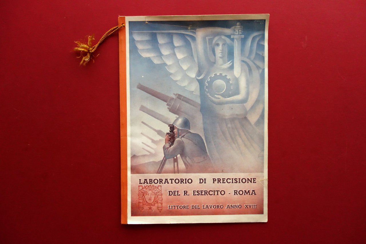 Calendario Laboratorio di Precisione R. Esercito Roma 1941 Starace Cecchignola