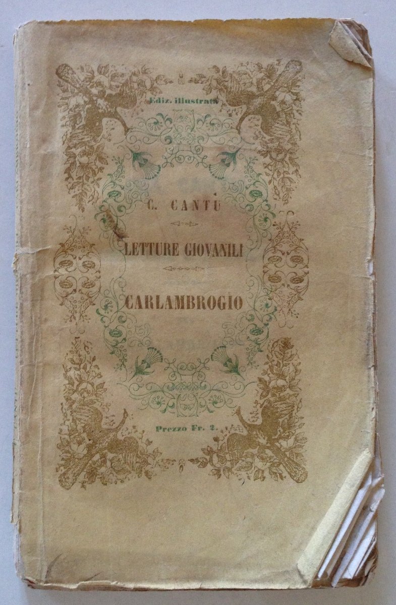 Cant˘ Letture Giovanili Carlambrogio da Montevecchia Perelli Editore Milano 1846