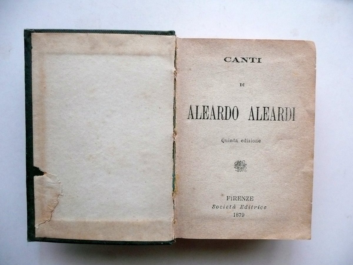 Canti di Aleardo Aleardi Societ‡ Editrice Firenze 1879 Quinta Edizione | Immagine principale