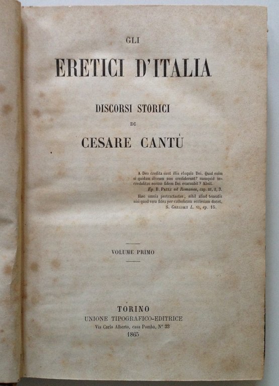 CANTU' CESARE GLI ERETICI D'ITALIA DISCORSI STORICI TORINO UTET 1865 | Immagine Gallery 2