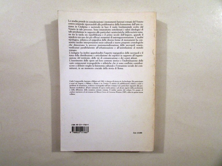 Carla Compostella Ornata Sepulcra Arte Funeraria nel Veneto Romano Nuova …