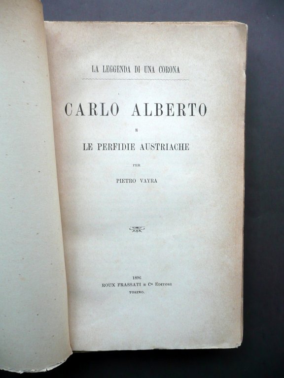 Carlo Alberto e le Perfidie Austriache Pietro Vayra Roux Frassati … | Immagine Gallery 4