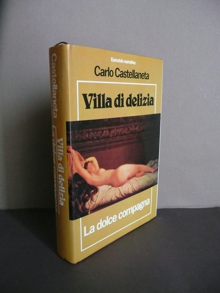 Carlo Castellaneta Vita di Delizia La Dolce Compagna Euroclub 1980 …