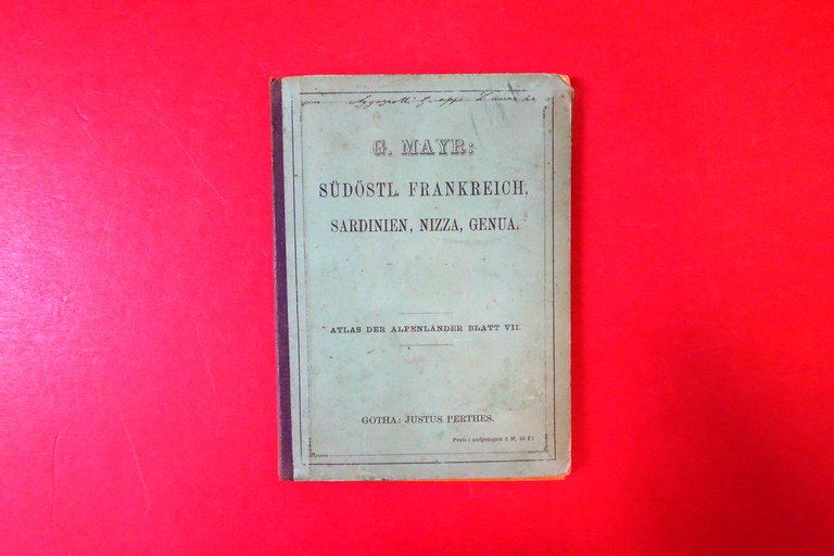 Carta Telata Mayr Atlas Alpenlander und Mittel-Italien Sardinien Nizza 1889