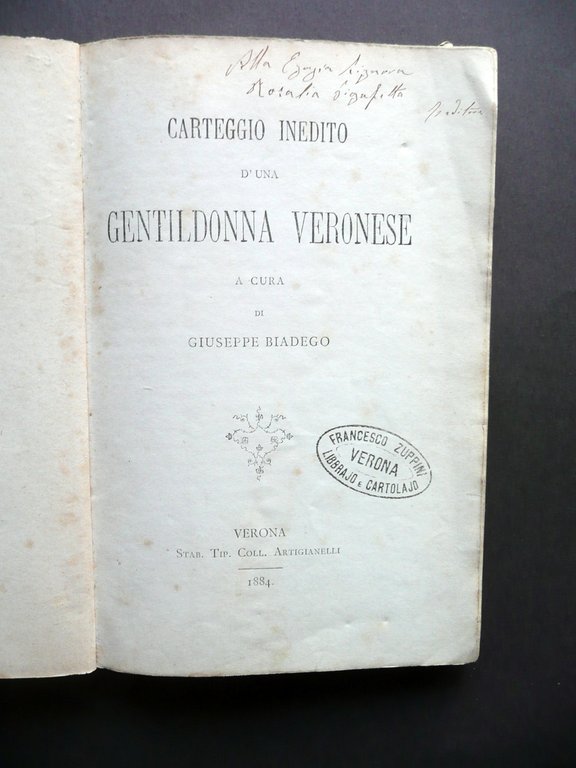 Carteggio Inedito d'una Gentildonna Veronese Giuseppe Biadego Artigianelli 1884 | Immagine Gallery 2