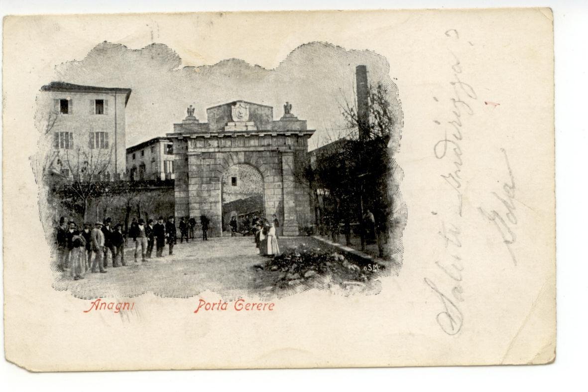 Cartolina Anagni Porta Gerere 1904 viaggiata Frosinone