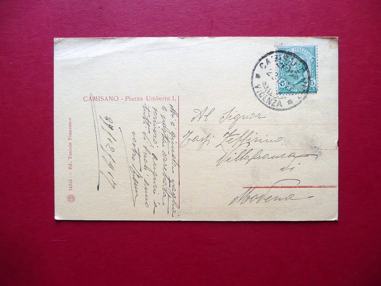 Cartolina Camisano Piazza Umberto I Toniolo Francesco Viaggiata 1917