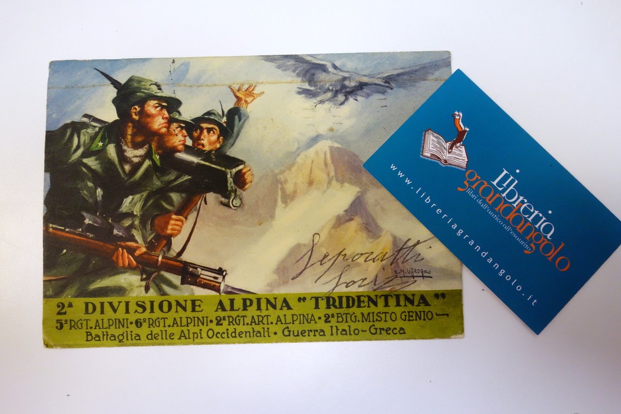 Cartolina Seconda Divisione Alpina Tridentina Grecia viaggiata 1941 Vardaro