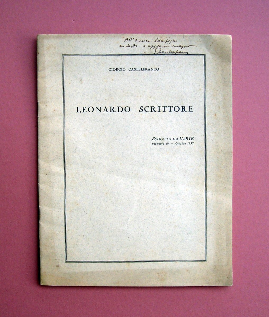 Castelfranco Giorgio Leonardo Scrittore fascicolo IV L'Arte Ottobre 1937 dedica