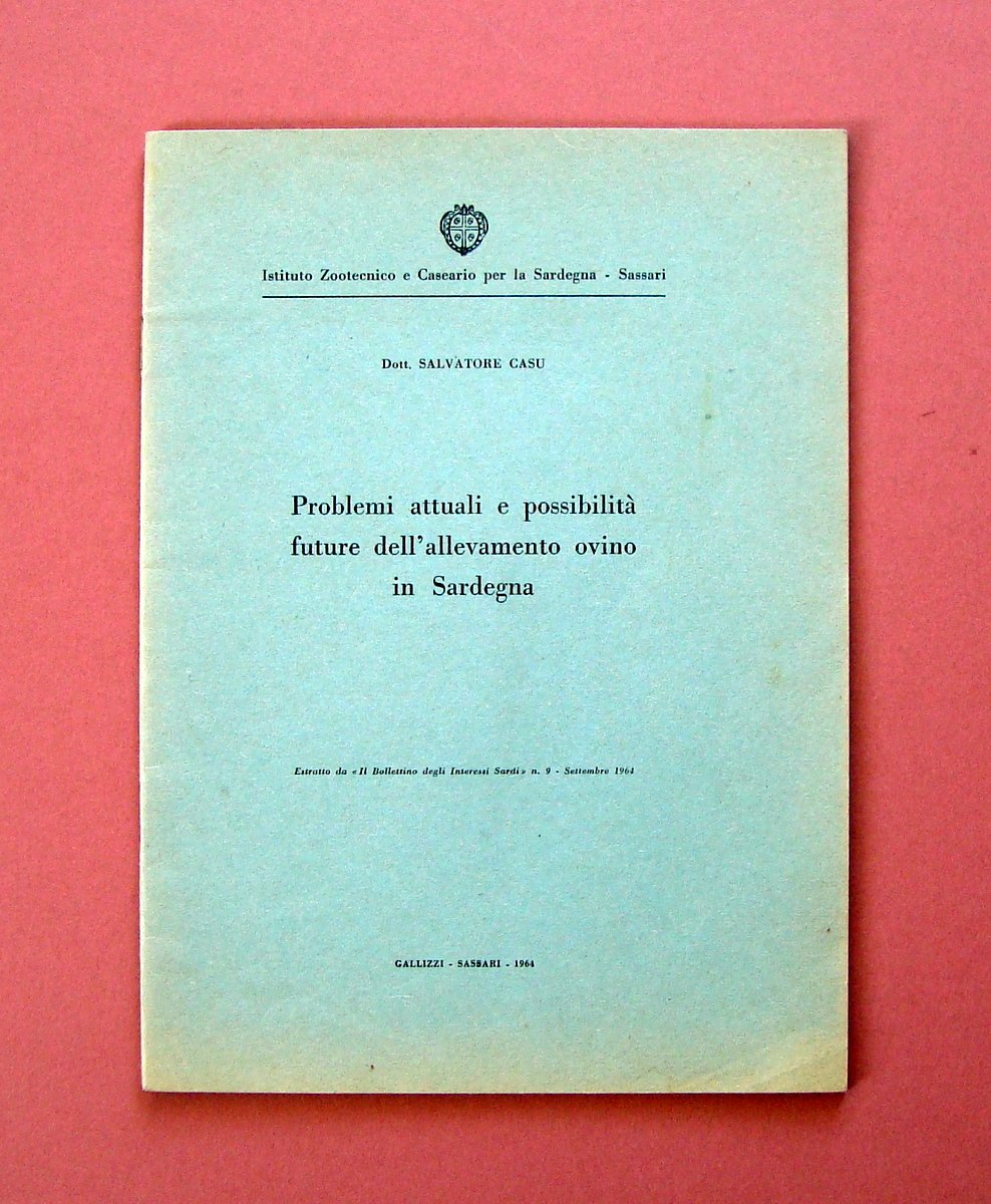 Casu Problemi attuali possibilit‡ future allevamento ovino Sardegna 1964 Sassari