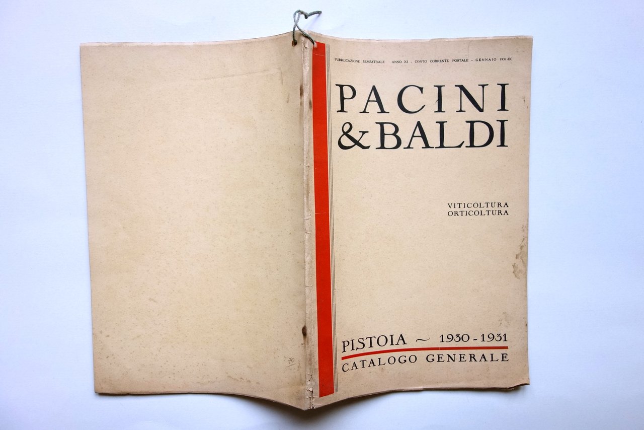 Catalogo Generale Pacini & Baldi Viticoltura Orticoltura Pistoia 1930-1931