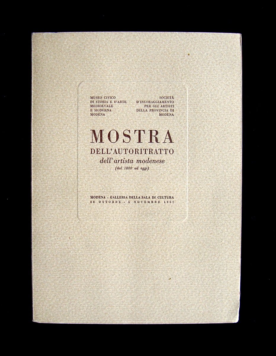 Catalogo Mostra dell'Autoritratto Artista Modenese 1967