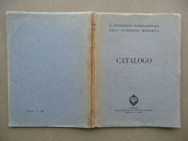 Catalogo Seconda Esposizione Internazionale Incisione Moderna Firenze 1927 Arte