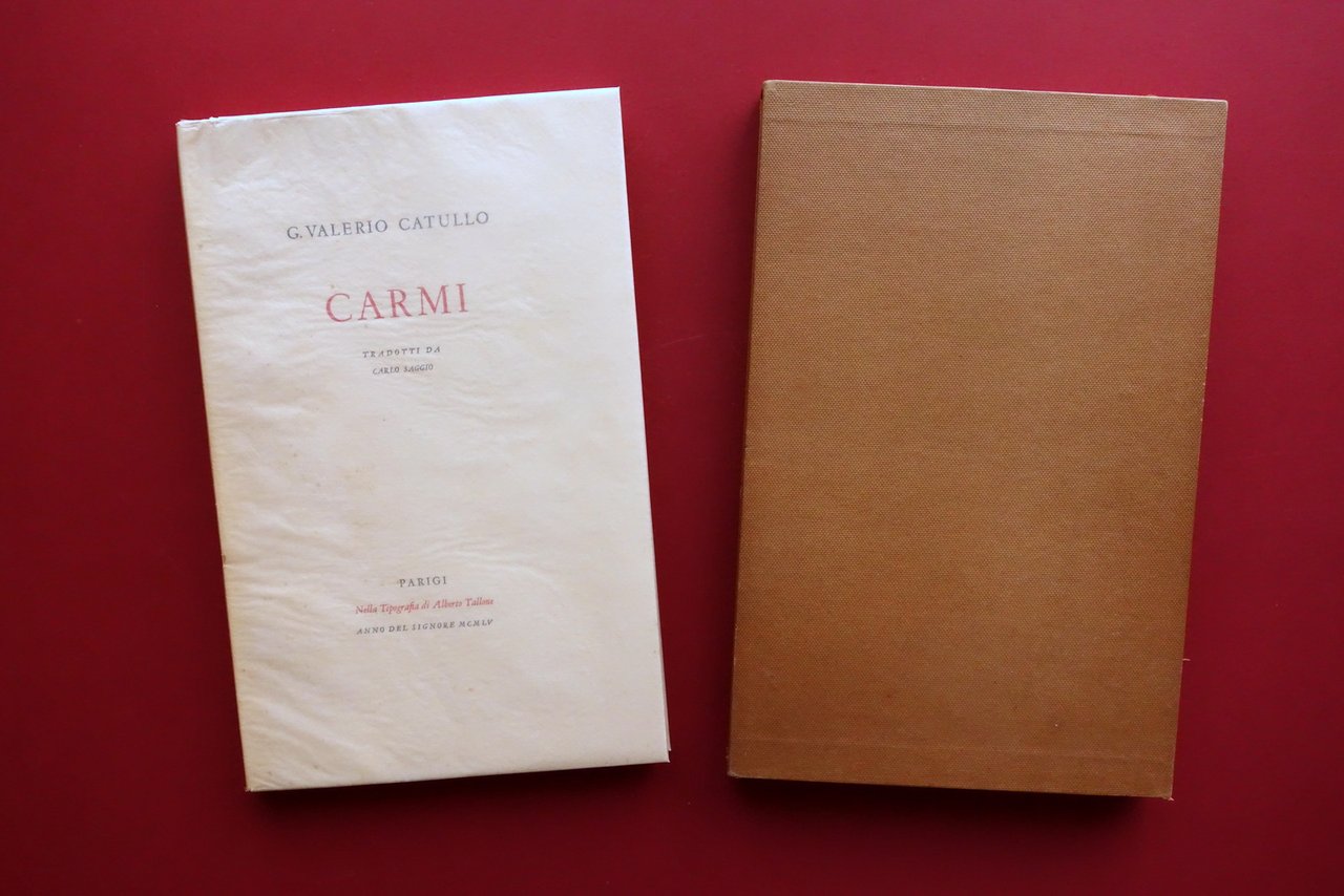 Catullo Carmi Tradotti da Carlo Saggio Alberto Tallone Parigi 1955 …