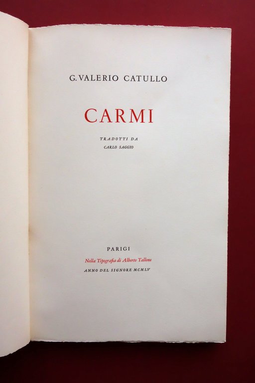Catullo Carmi Tradotti da Carlo Saggio Alberto Tallone Parigi 1955 …