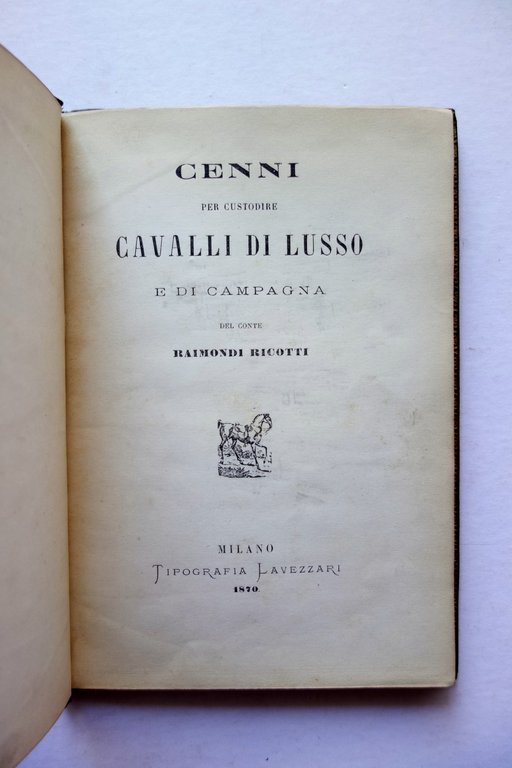 Cenni per Custodire Cavalli di Lusso e di Campagna Ricotti …