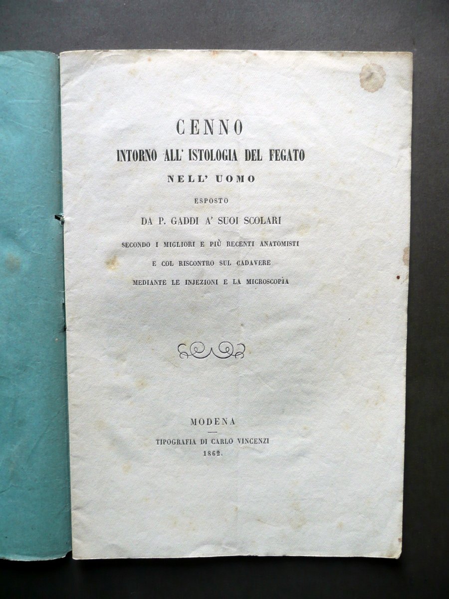 Cenno Intorno all'Istologia del Fegato nell'Uomo P. Gaddi Vincenzi Modena …