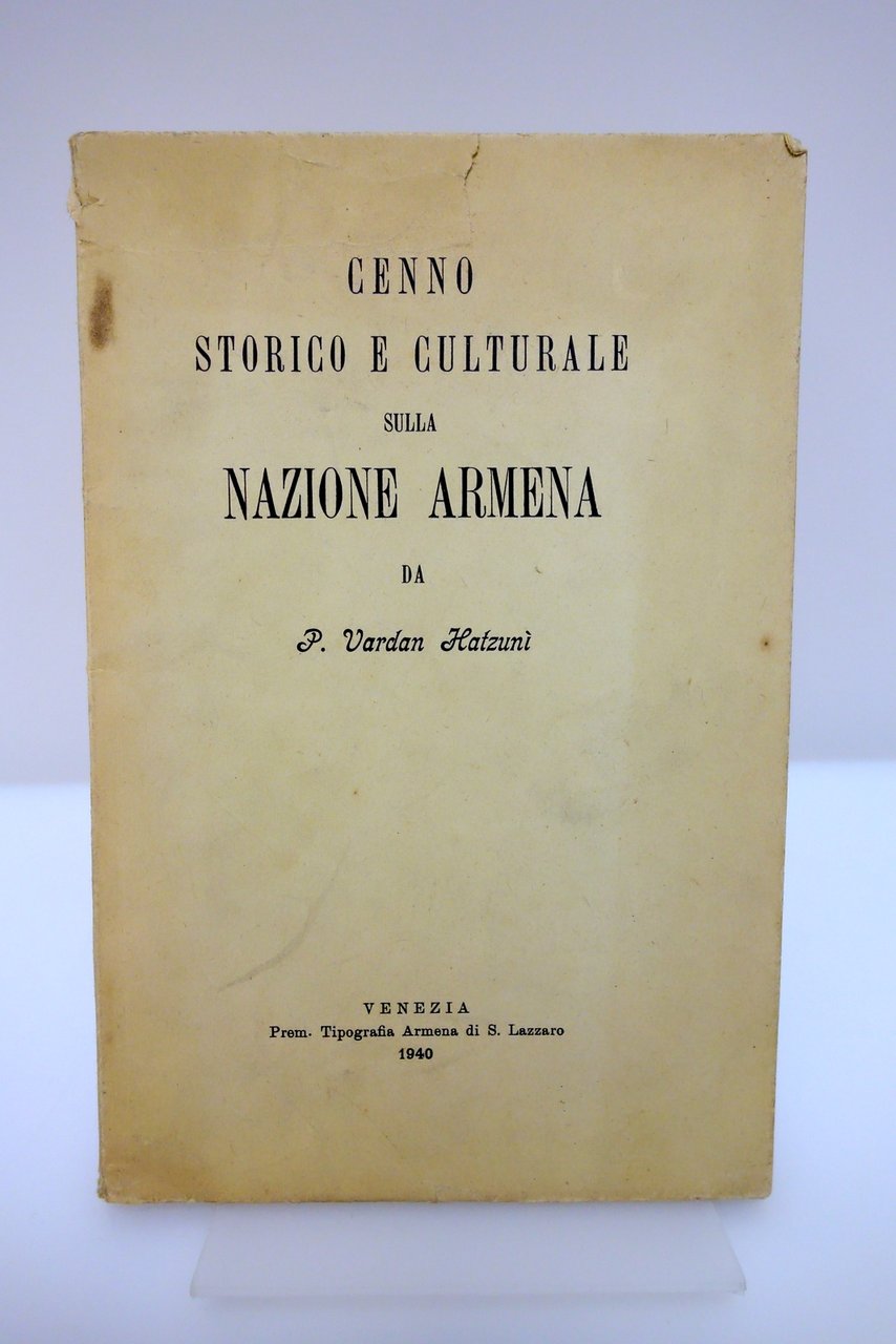 CENNO STORICO E CULTURALE SULLA NAZIONE ARMENA VARDAN HATZUNI 1940