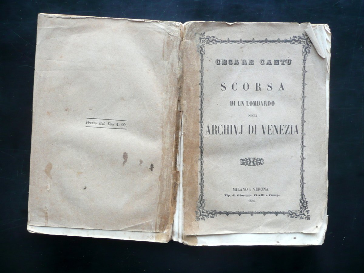 Cesare Cant˘ Scorsa di un Lombardo negli Archivi di Venezia …