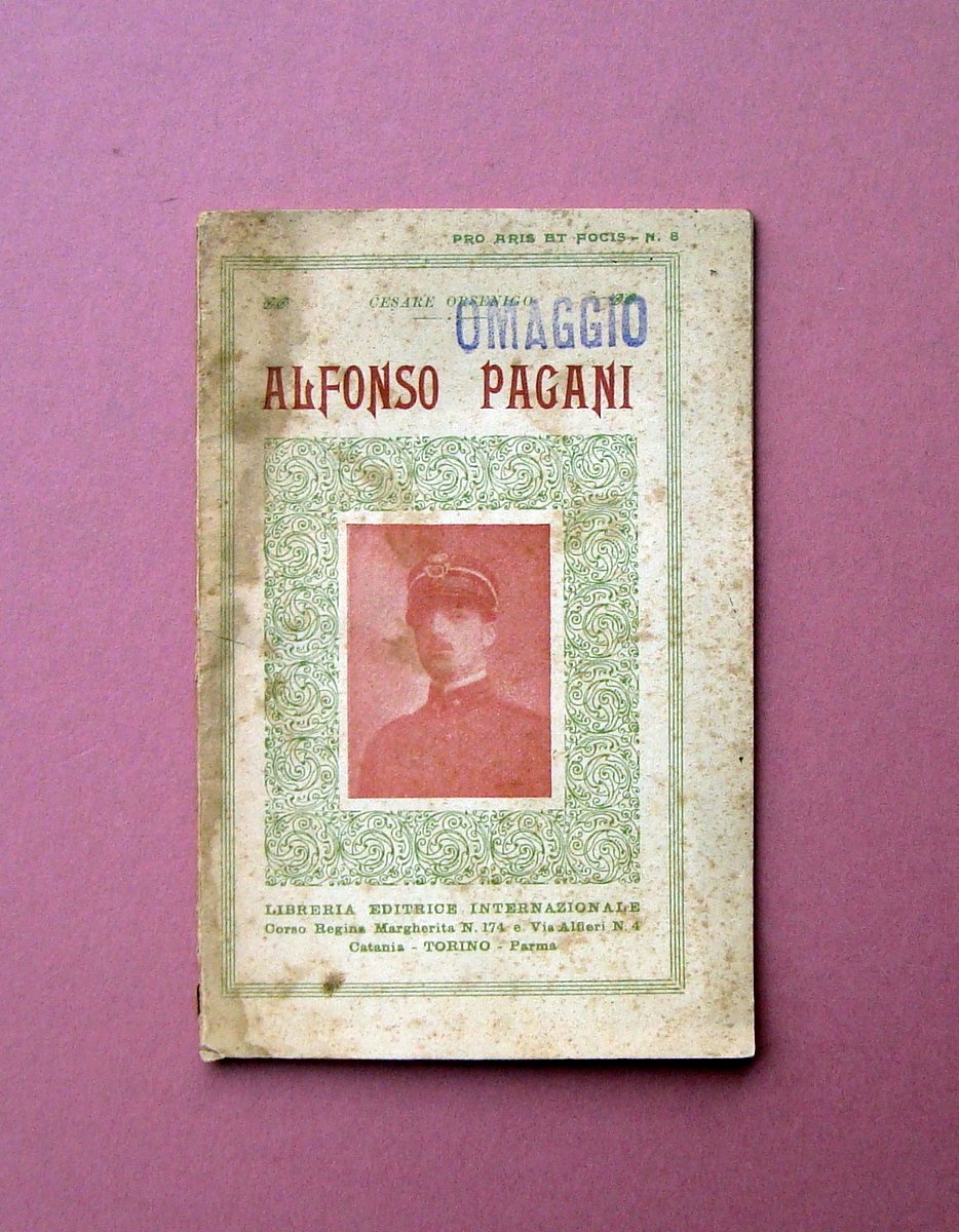 Cesare Orsenigo Alfonso Pagani Libr. Ed. Intern. Torino