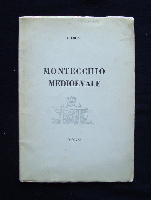 Chiesi Euclide Montecchio medievale1959 TIpografia Pedrini | Immagine Gallery 1