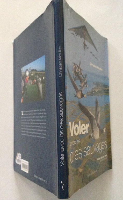 Christian Moullec Voler Avec Oies Sauvages Ouest France Editions 2000