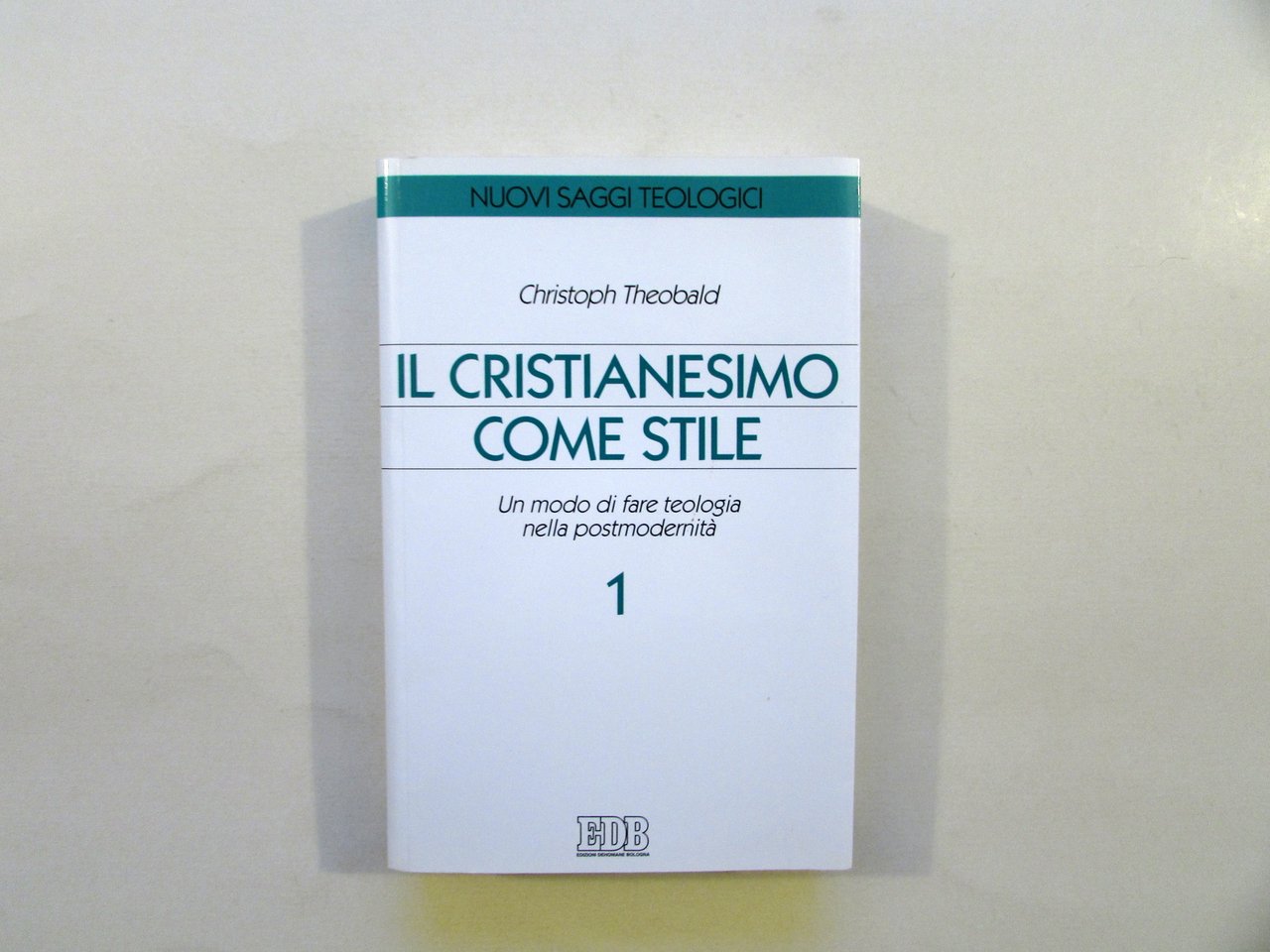 Christoph Theobald il Cristianesimo Come Stile Dehoniane 2010 Volume 1