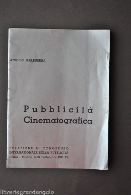 Cinema Galbusera Pubblicit‡ Cinematografica Congresso Dedica Miotti 1933
