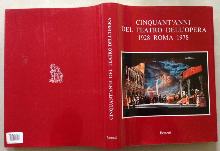 Cinquant'Anni Del Teatro Dell'Opera 1928 Roma 1978 Bestetti Edizioni Roma …