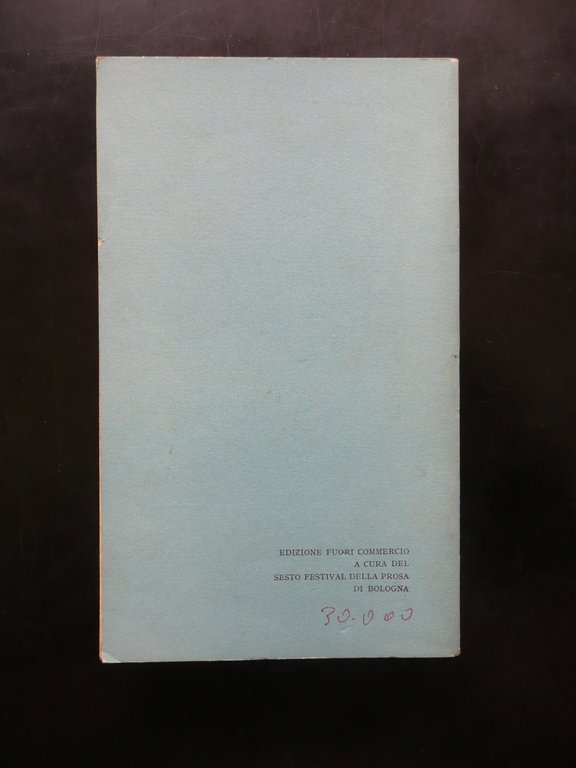 Cinque Festival di Prosa nella Critiche Teatrali di Massimo Dursi …