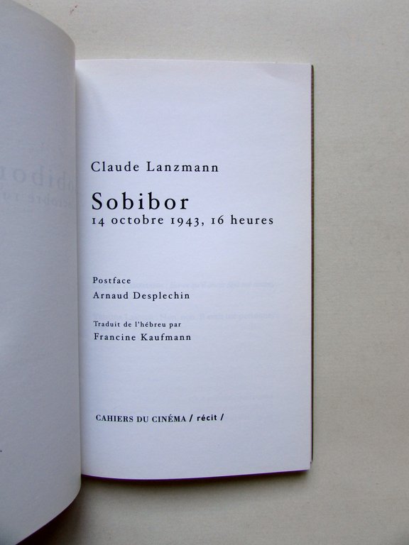 Claude Lanzmann Sobibor 14 Octobre 1943 Cahiers du Cinema 2001