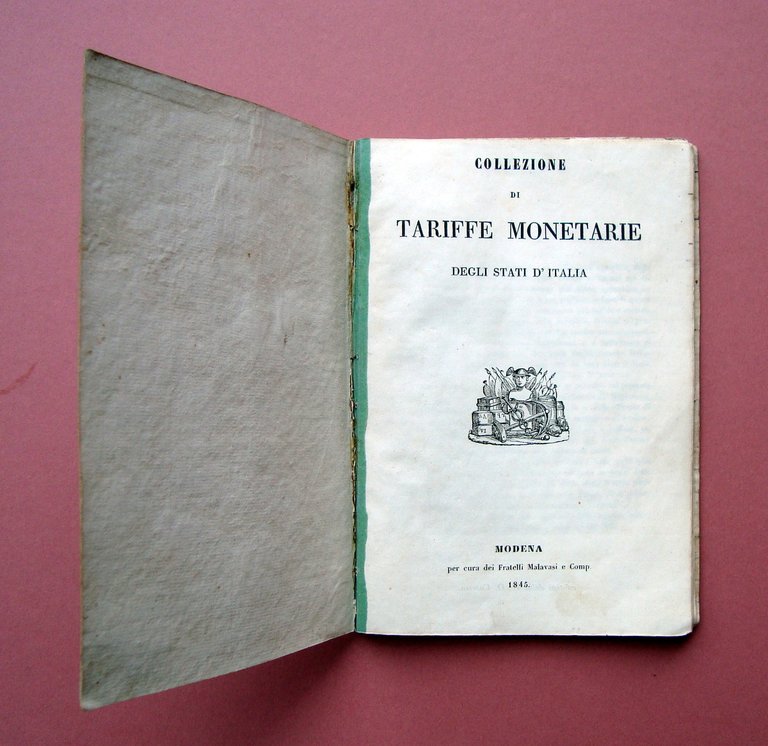 Collezione Tariffe Monetarie degli Stati d'Italia 1845 F.lli Malavasi Modena