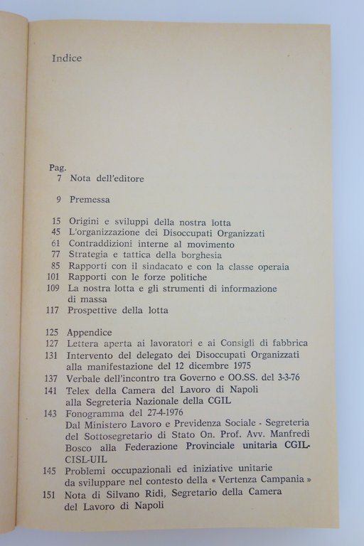 COMITATO DISOCCUPATI ORGANIZZATI NAPOLI O' LAVORO EDIZIONI CULTURA OPERAIA 1976