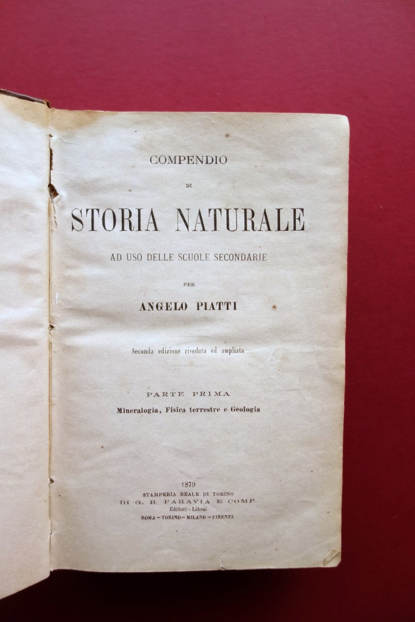 Compendio di Storia Naturale Angelo Piatti Paravia Torino 1879-80 Parte …