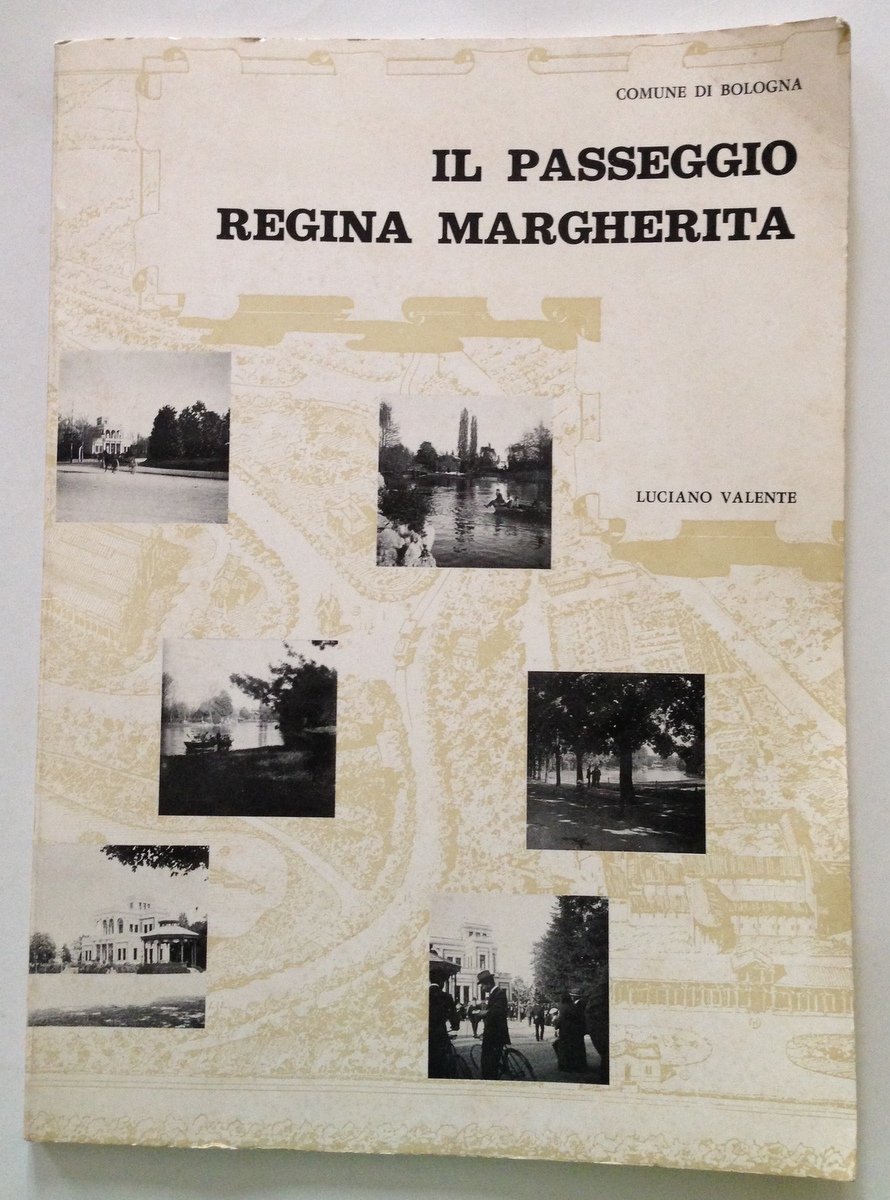 Comune di Bologna Il Passeggio Regina Margherita Luciano Valente Elleci …