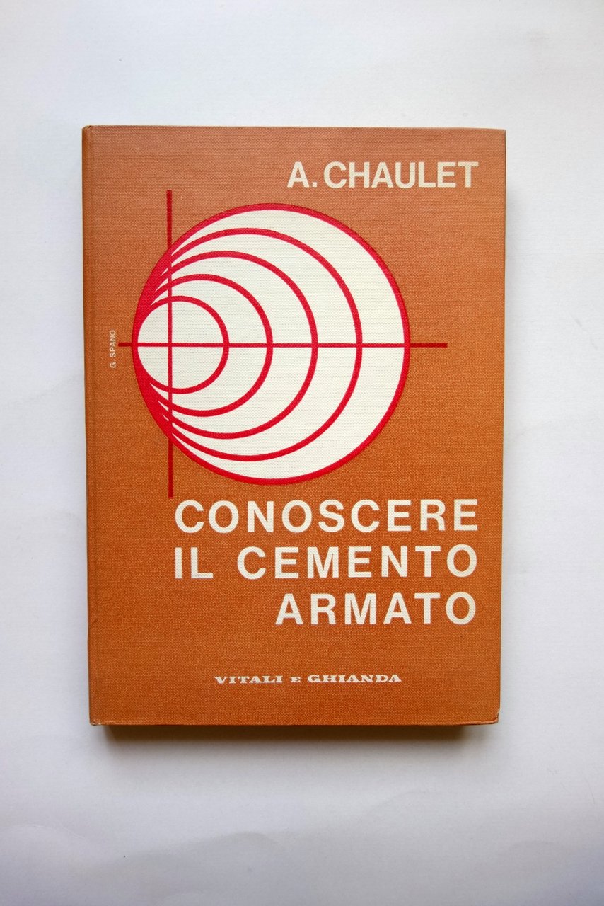 Conoscere il Cemento Armato A. Chaulet Vitali e Ghianda Genova …