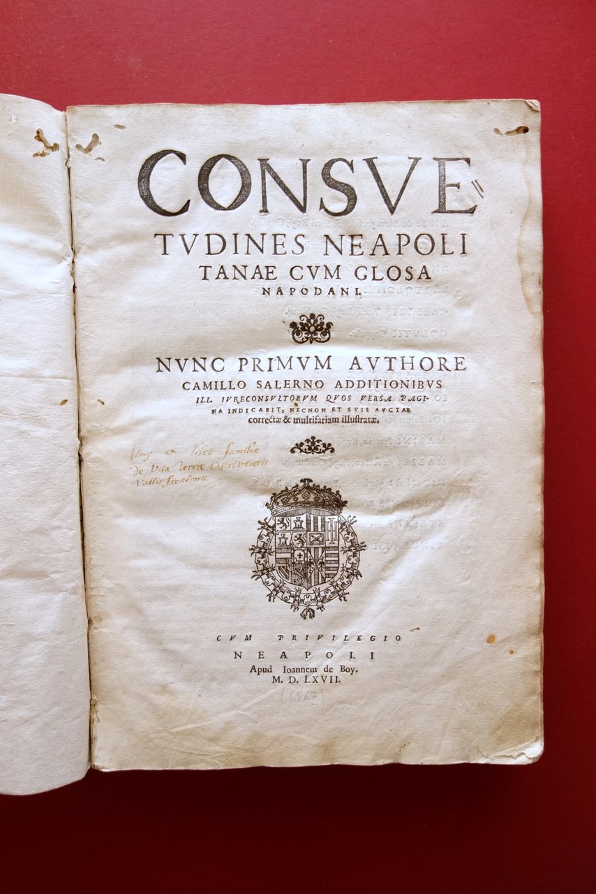 Consuetudines Neapolitanae cum Glosa Napodani Ioannem de Boy Napoli 1567 …