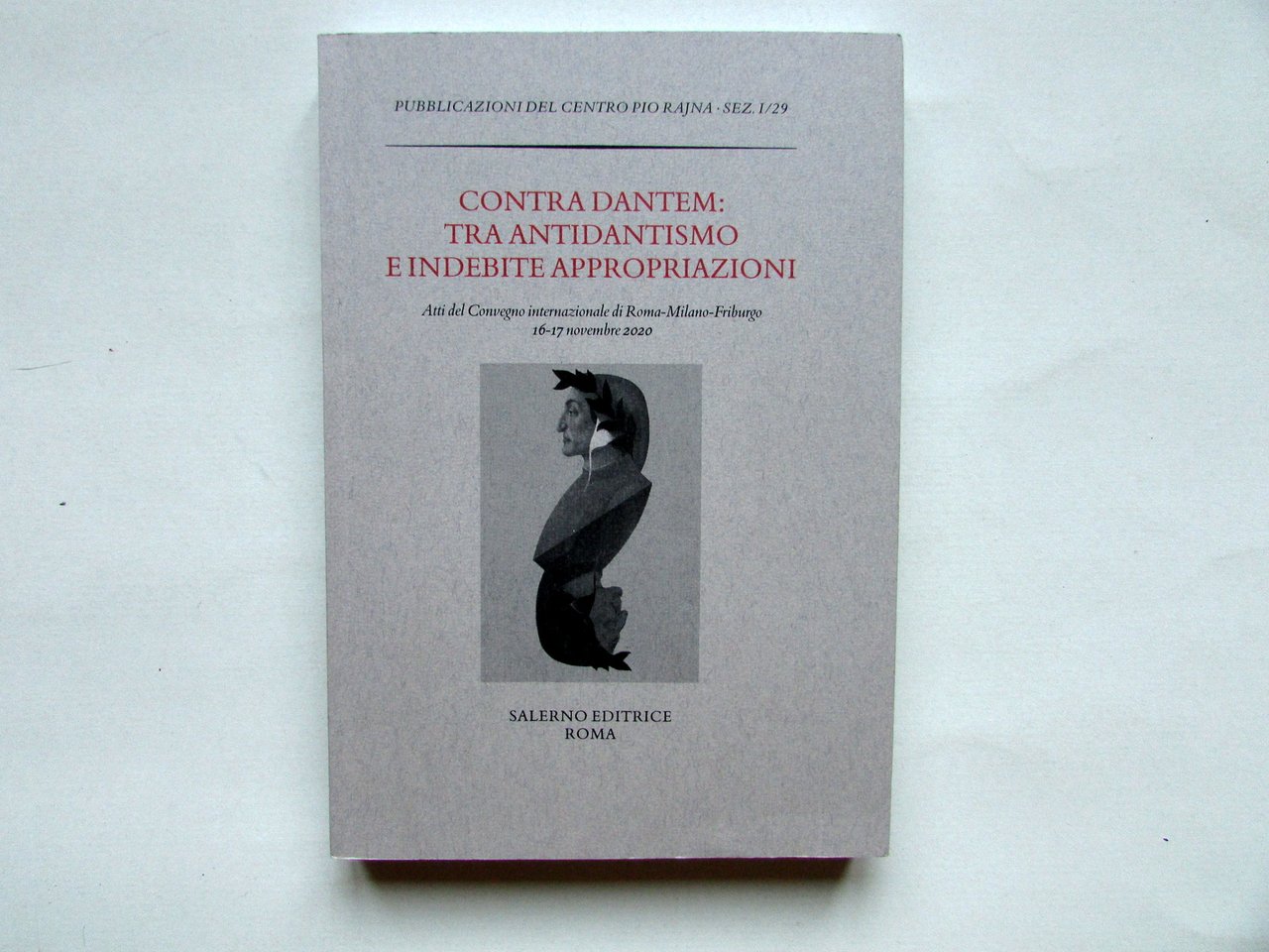 Contra Dantem Tra Antidantismo e Indebite Appropriazioni Salerno Ed. 2020