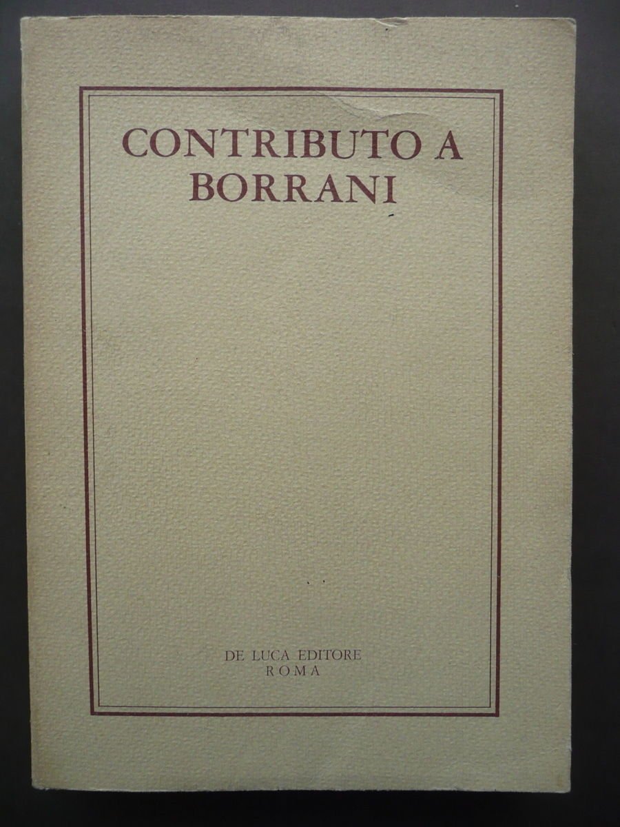 Contributo a Borrani De Luca Roma 1981 Catalogo Mostra Arte …