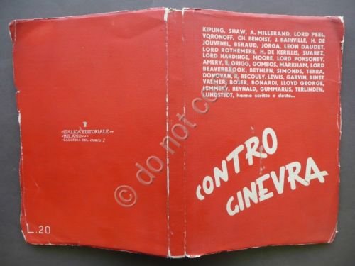 Contro Ginevra Italica Editoriale Milano 1936 Colonie Abissinia Sanzioni Italia