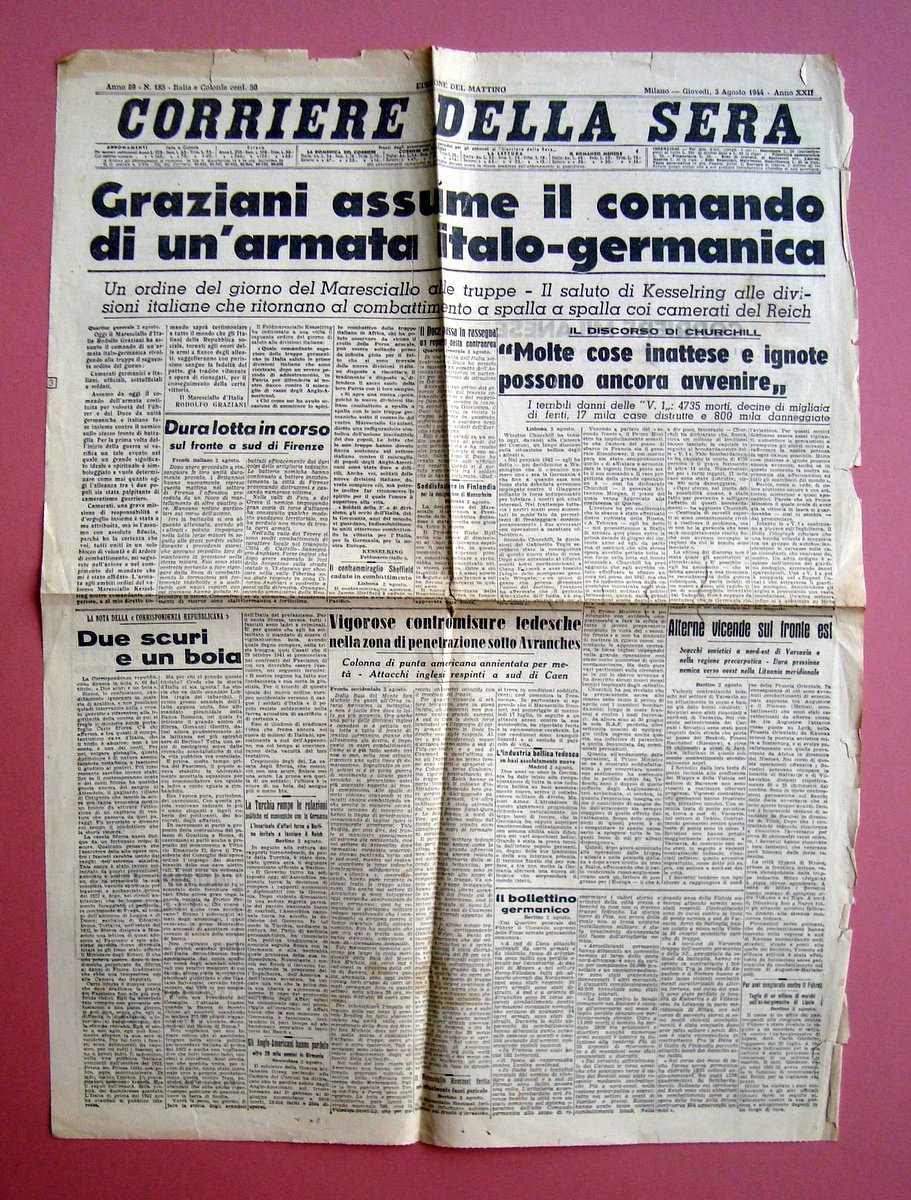 Corriere della Sera Graziani comando armata italo germanica 3/8/44
