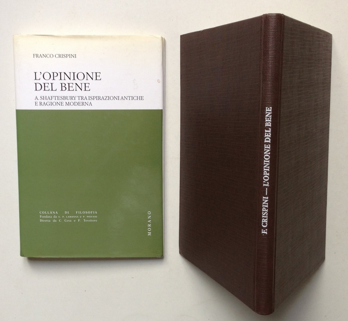 Crispini L'Opinione del Bene Shaftesbury Ispirazioni Antiche e Ragione Moderna