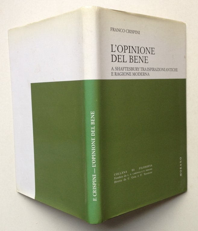 Crispini L'Opinione del Bene Shaftesbury Ispirazioni Antiche e Ragione Moderna