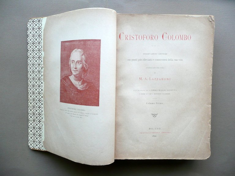 Cristoforo Colombo Osservazioni Critiche Lazzaroni Treves 1892 2 Voll. Autografo
