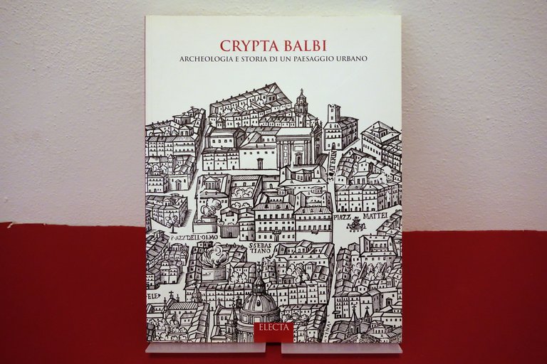 Crypta Balbi Archeologia e Storia D. Manacorda Electa Milano 2003 | Immagine Gallery 1
